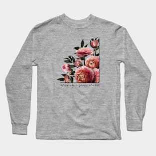 Bloom Where You're Planted Bold Pink Floral Long Sleeve T-Shirt